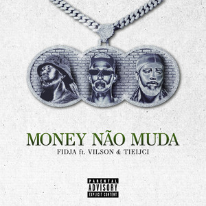 Money Não Muda (Explicit)