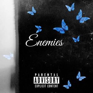 Enemies (Explicit)