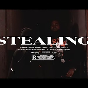 STEALING (feat. K.O. PAT) [Explicit]