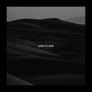 Love To Give(with Culture Shock & Billy Lockett)