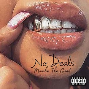 No Deals (Explicit)