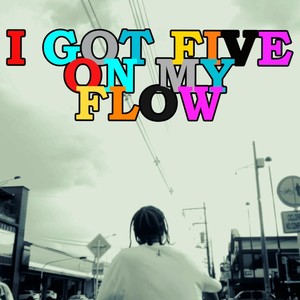 I Got Five on My Flow (feat. DJ Blanko) [Explicit]