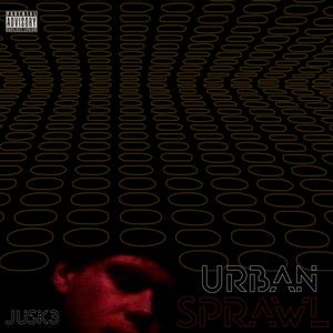 Urban Sprawl (Explicit)