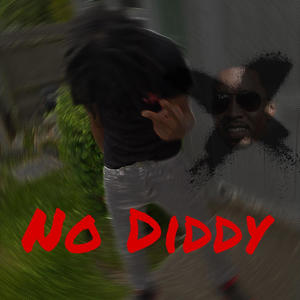 No Diddy (feat. Zax 2 Hi) (Explicit)