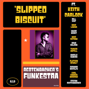 Slipped Biscuit (feat. Keith Carlock & Tucker Antell)