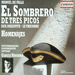 FALLA, M.: 3-Cornered Hat (The) / Homenajes / Danza (Loa, Wurttemberg State Orchestra, Navarro)