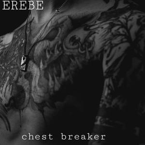 chest breaker