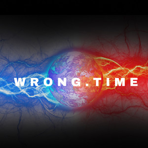 Wrong Time (Explicit)