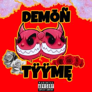 Demon Time (Explicit)