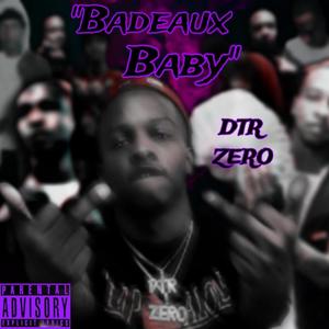 Badeaux Baby (Explicit)