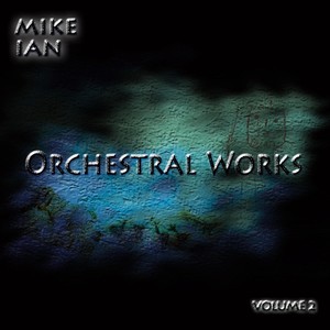 Orchestral Works, Vol. Two