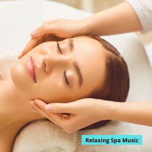 Relaxing Spa Music