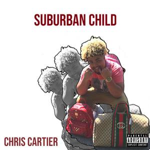 Suburban Child (Explicit)