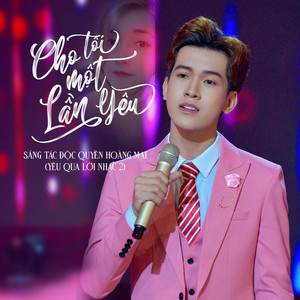 Cho Tôi Một Lần Yêu