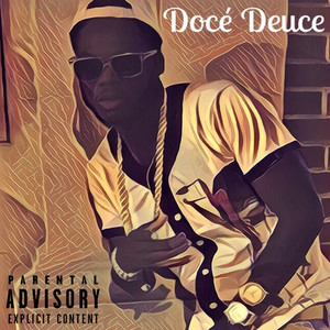 Doce Deuce (Explicit)