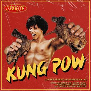 KUNG POW (feat. Ru$ty, Spite, Santino, Shazy & Tha.Wzard) (Explicit)