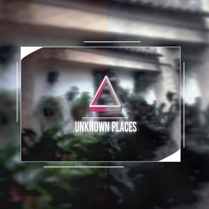 Unknown Places