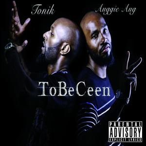 ToBeCeen (Explicit)