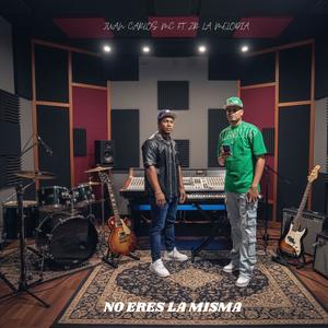 No eres La Misma (feat. Zr La Melodia)