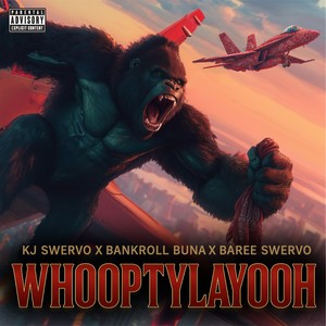 Whoopty Layooh (Explicit)