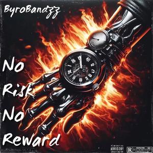 No Risk No Reward EP (Explicit)