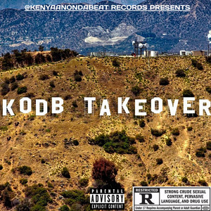 KODB Takeover (Da Beat Album) [Explicit]