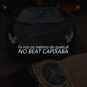 TA RICO OS MENINO DO GUETO NO BEAT CAPIXABA