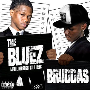 The Bluez Bruddas (Explicit)