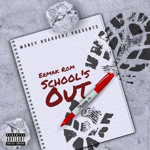 Schools Out (Explicit)