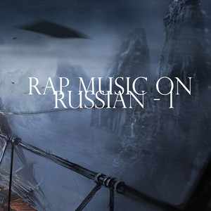 Rap Music on Russian - 1