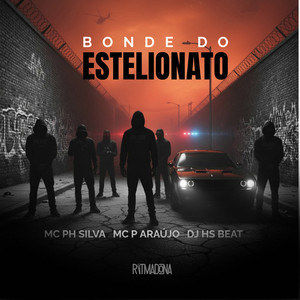 Bonde do Estelionato (Explicit)