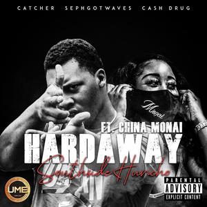 Hardaway (feat. China Monai)