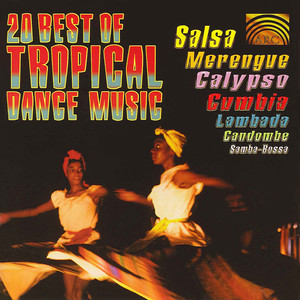 20 Best of Tropical Dance Music