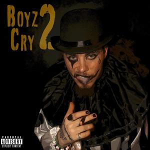 Boyz Cry 2 (Explicit)