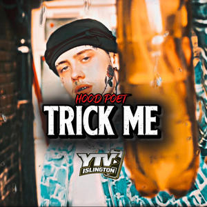 Trick Me (Explicit)