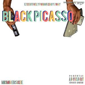 Black Picasso (Explicit)