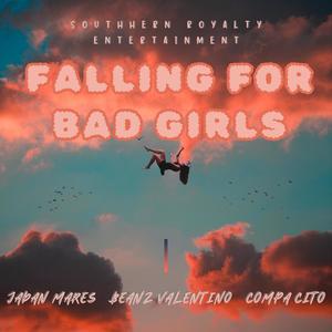 Falling for Bad Girls (Explicit)