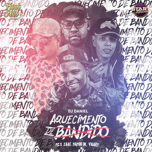 Aquecimento De Bandido