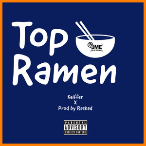 Top Ramen (Explicit)