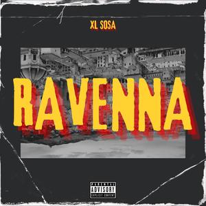 Ravenna (Explicit)