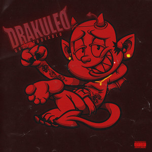 Drakuleo (Explicit)