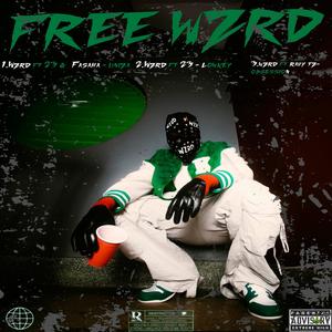 FREE WZRD (Explicit)