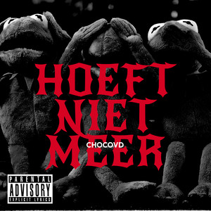 Hoeft Niet Meer (Explicit)