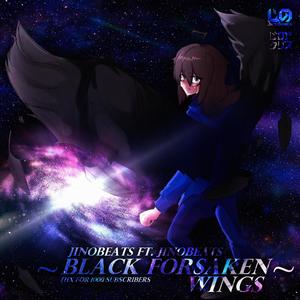 ~ Black Forsaken Wings ~