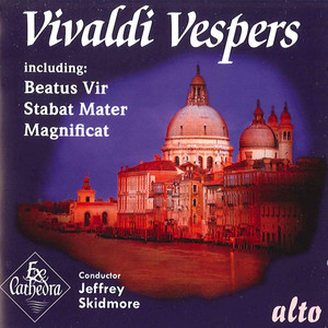 VIVALDI, A.: Beatus vir / Stabat Mater / Magnificat in G Minor (Vivaldi Vespers) [Skidmore]