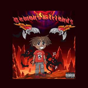 Demons & Friends (Explicit)