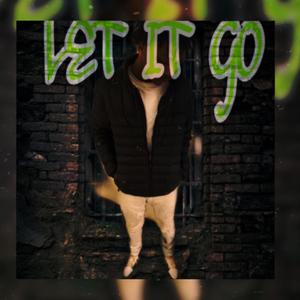 Let It Go (Explicit)