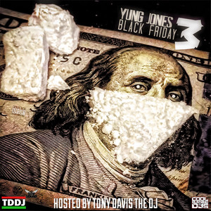 Yung Jones - Black Friday 3