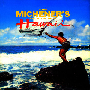 James Michener's Favorite Music of Hawaii