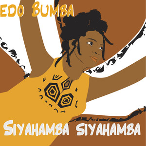 Siyahamba Siyahamba (Explicit)